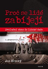 Proč se lidé zabíjejí? 2. vydání
