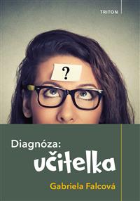 Diagnóza: učitelka