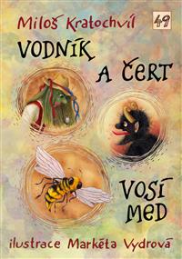 Vodník a čert; Vosí med