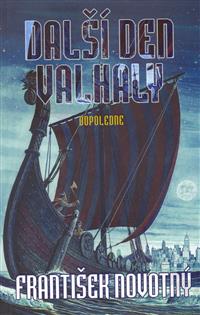 Další den Valhaly - dopoledne