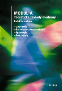 Modul A -teoretické základy medicíny 1. díl
