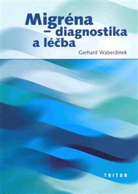 Migréna-diagnostika a léčba