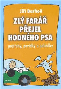 Zlý farář přejel hodného psa