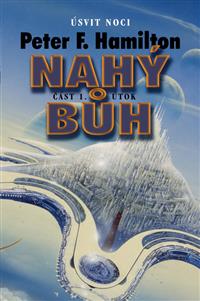 Nahý bůh - 1. část - útok