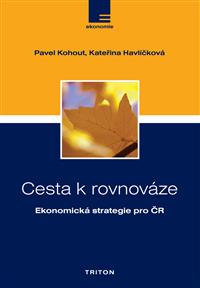 Cesta k rovnováze - ekonomická strategie pro ČR