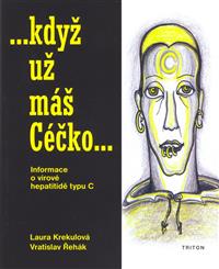 Když už máš Céčko informace o virové hepatitidě