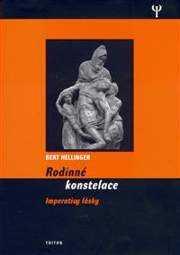 Rodinné konstelace - imperativy lásky