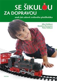 Se šikulou za dopravou