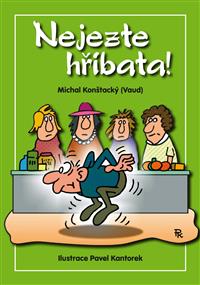 Nejezte hříbata!