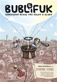 Bublifuk 4 - Stoupáme vzhůru