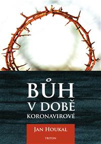 Bůh v době koronavirové