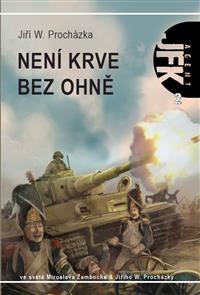 JFK 02 - Není krve bez ohně - 2. vydání