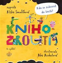 Knihožrouti: Kdo se zakousl do knih? (3. vydání)