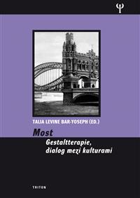 Most. Gestaltterapie, dialog mezi kulturami