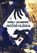 Noční hlídka - nové vydání v pevné vazbě
