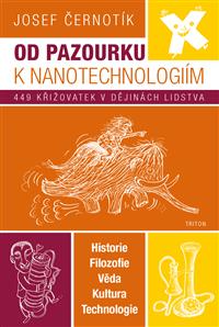 Od pazourku k nanotechnologiím
