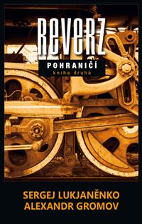 Reverz -  Pohraničí - 2.díl