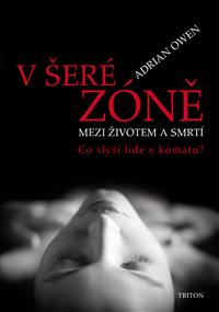 V šeré zóně - Mezi životem a smrtí