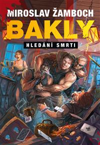 Bakly – Hledání smrti